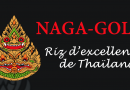 NAGA-GOLD. Le Riz Thaï Haute Couture