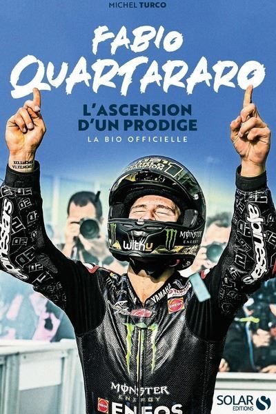 <strong>Fabio Quartararo : l’ascension d’un prodige</strong>