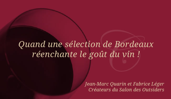 Honneur aux Vins de Bordeaux au Salon des Outsiders