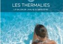 Le Salon des Thermalies pour bien choisir sa cure